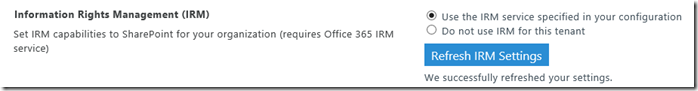 SharePointOnlineRightsManagementActivated SharePointOnlineRightsManagementActivated
